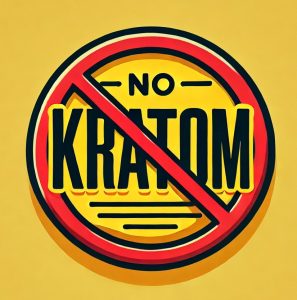 Graphic with text saying No Kratom and a red circle and slash over top.